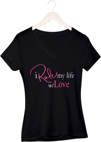 I Rule My Life w/Love V-Neck T-Shirt