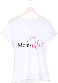 Moms Rule V-Neck T-Shirt